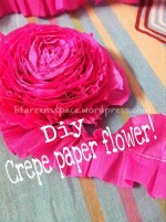 Crepe Paper Flower!