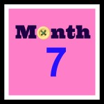 Reflections: The Seventh Month!