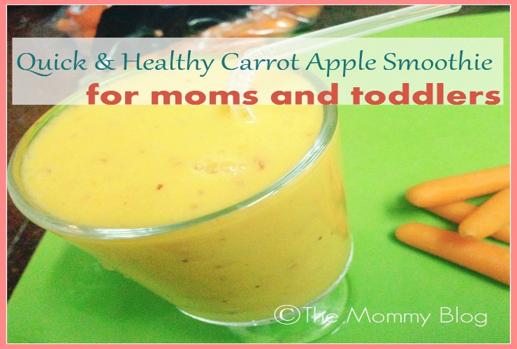 Quick & Healthy Carrot Apple Smoothie Recipe For Moms And Toddlers | Healthy Breakfast Ideas