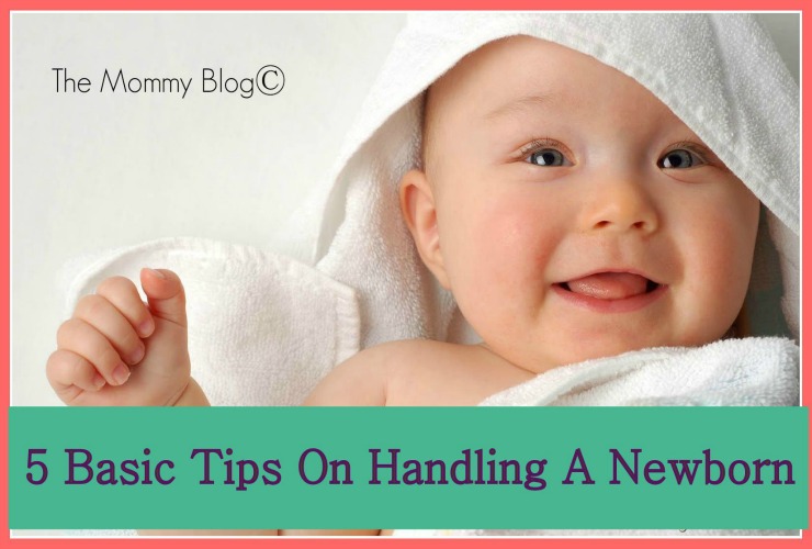 5 Basic Tips on Handling a Newborn | First Time Parents | All You Need To Know