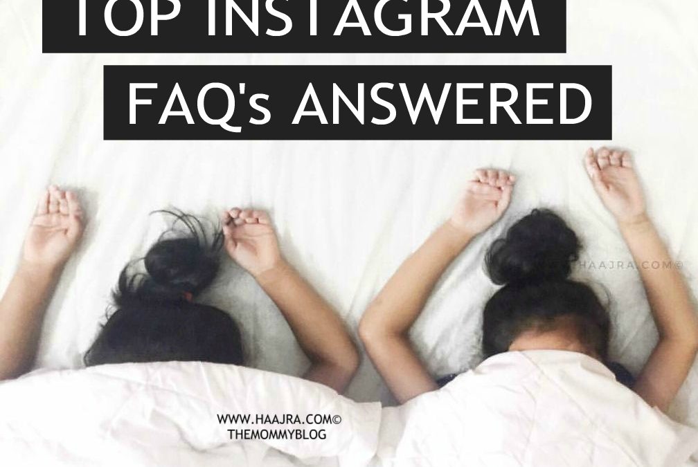 Top 11 Instagram FAQs Answered